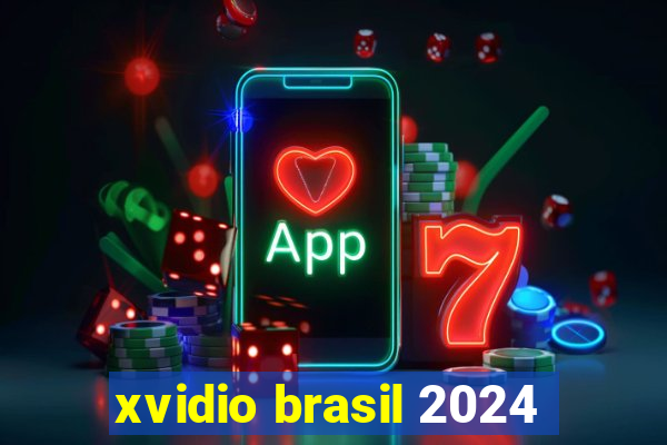 xvidio brasil 2024